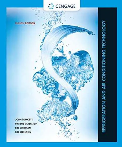 Refrigeration and Air Conditioning Technology 8th Edition