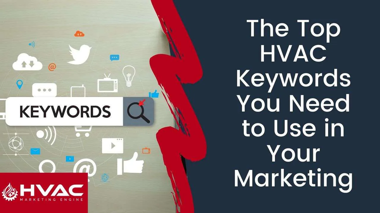 The Top HVAC Keywords You Need to Use in Your Marketing
